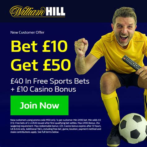 william hill bet 10 get 40|William Hill Bet £10 Get £40 Welcome Offer .
